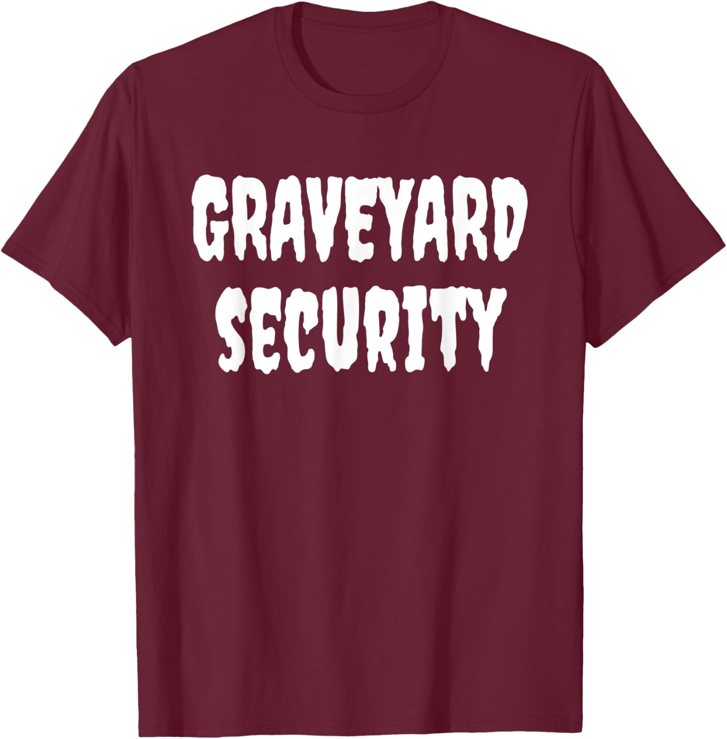 Halloween Graveyard Security Funny Zero Effort Lazy Costume T-Shirt - T-Shirt | Maroon