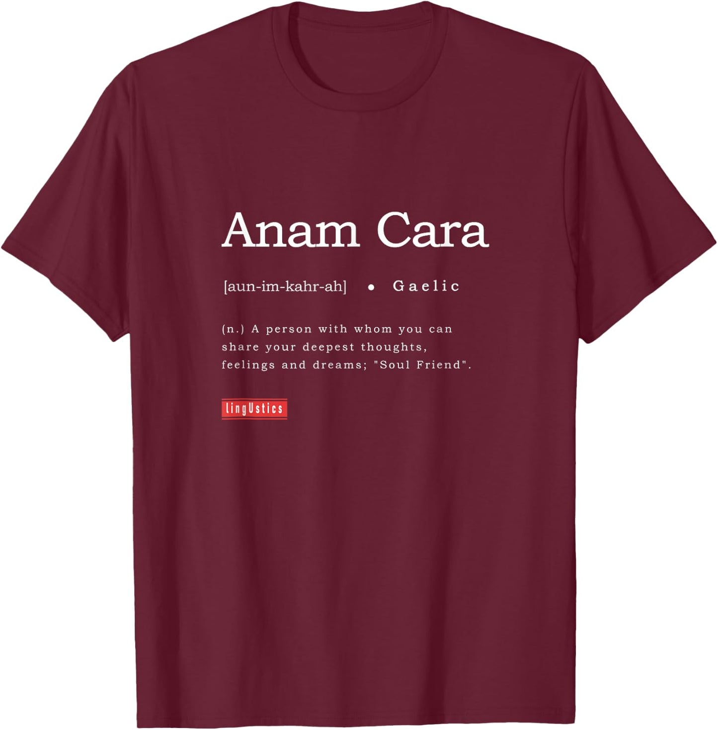 Anam Cara Term Definition Meaning Education | Regular Fit T-Shirt - T-Shirt | Maroon