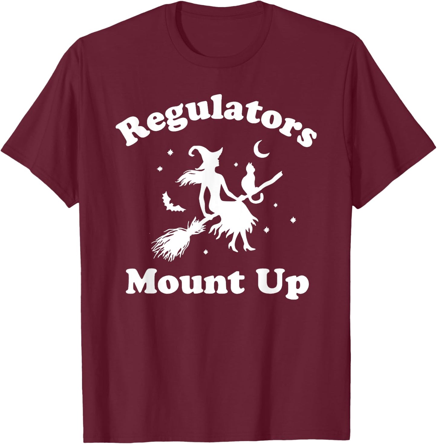 Regulators mount up funny halloween T-Shirt - T-Shirt | Maroon