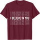 Vintage I Believe in You Teacher Testing Day T-Shirt - T-Shirt | Maroon