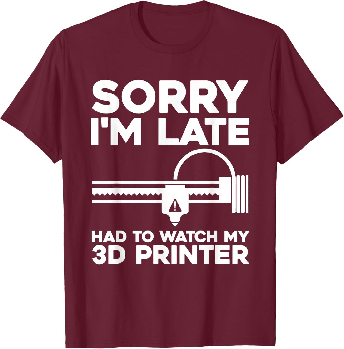 Funny 3D Printer Design Women 3D Printing Printer T-Shirt - T-Shirt | Maroon