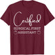 Certified surgical first assistant T-Shirt - T-Shirt | Maroon