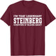 Steinberg Surname Funny Team Family Last Name Steinberg T-Shirt - T-Shirt | Maroon