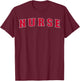 Nurse T-Shirt - T-Shirt | Maroon