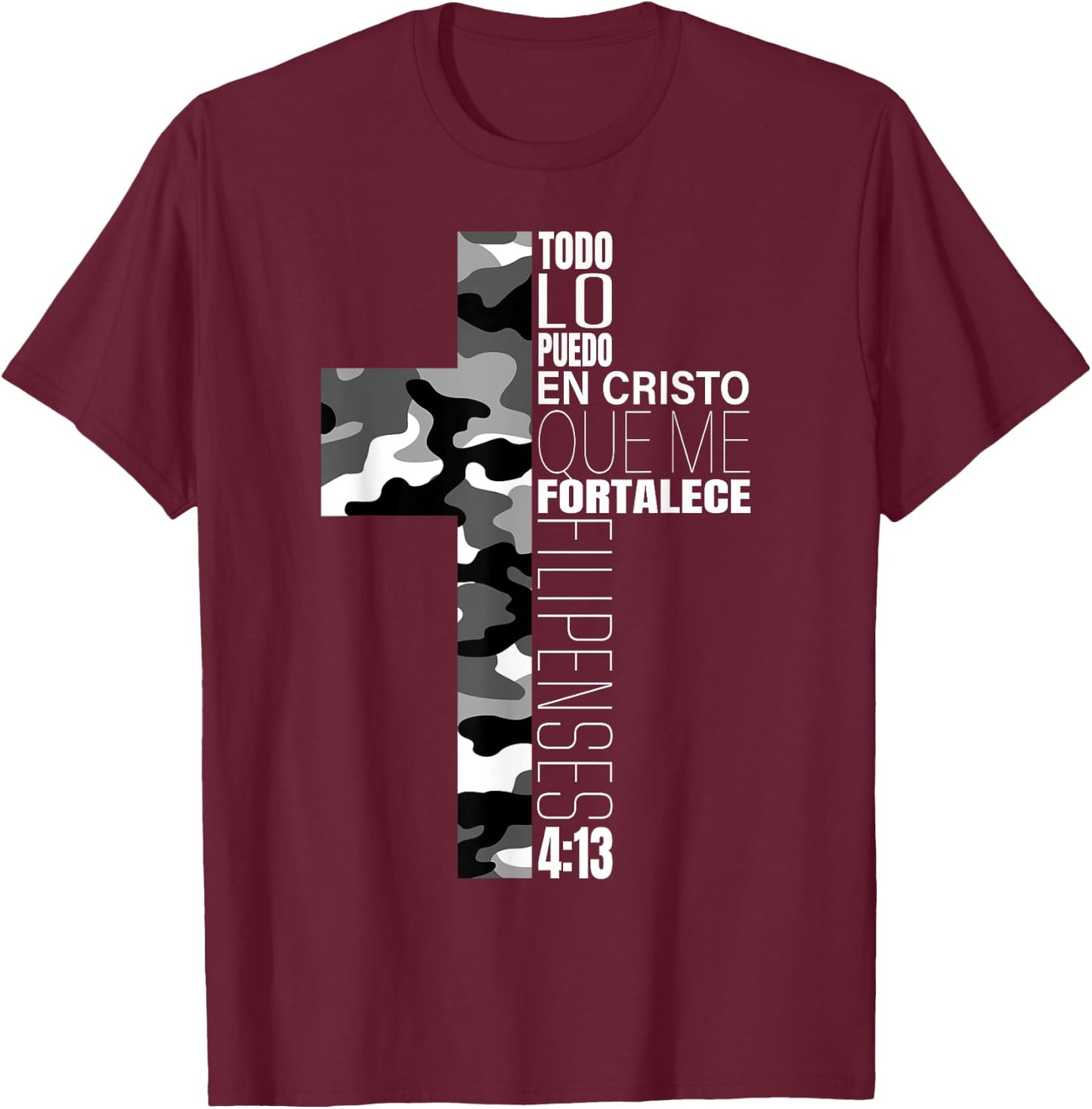 White Camo Christian Verse Spanish Filipenses 4:13 Español T-Shirt - T-Shirt | Maroon