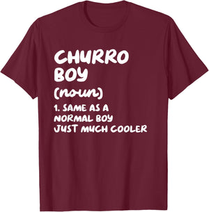 Churro Boy Definition Funny T-Shirt - T-Shirt | Maroon