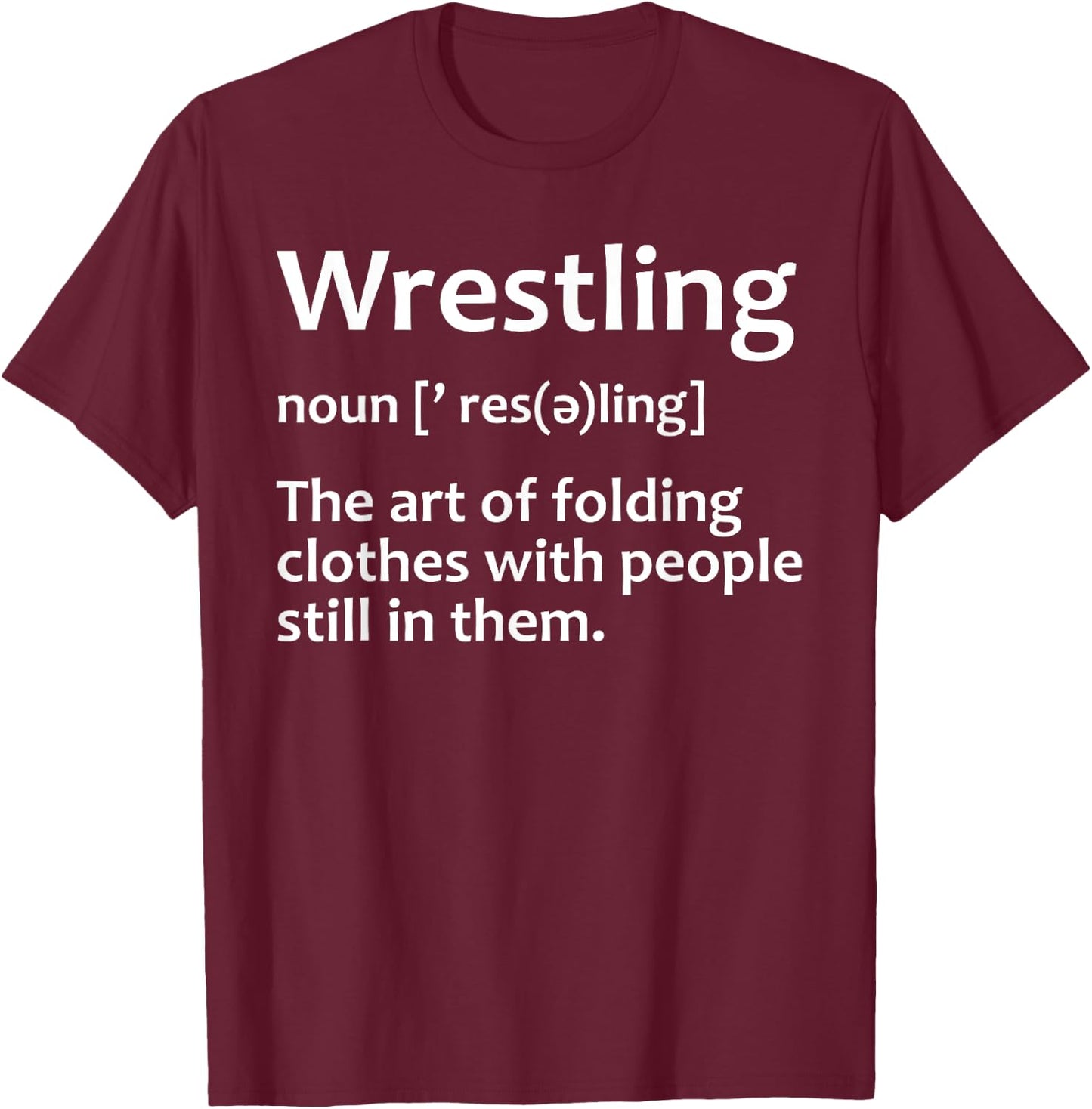 Funny Wrestling Design Women Boys Girls Wrestlers Small T-Shirt - T-Shirt | Maroon