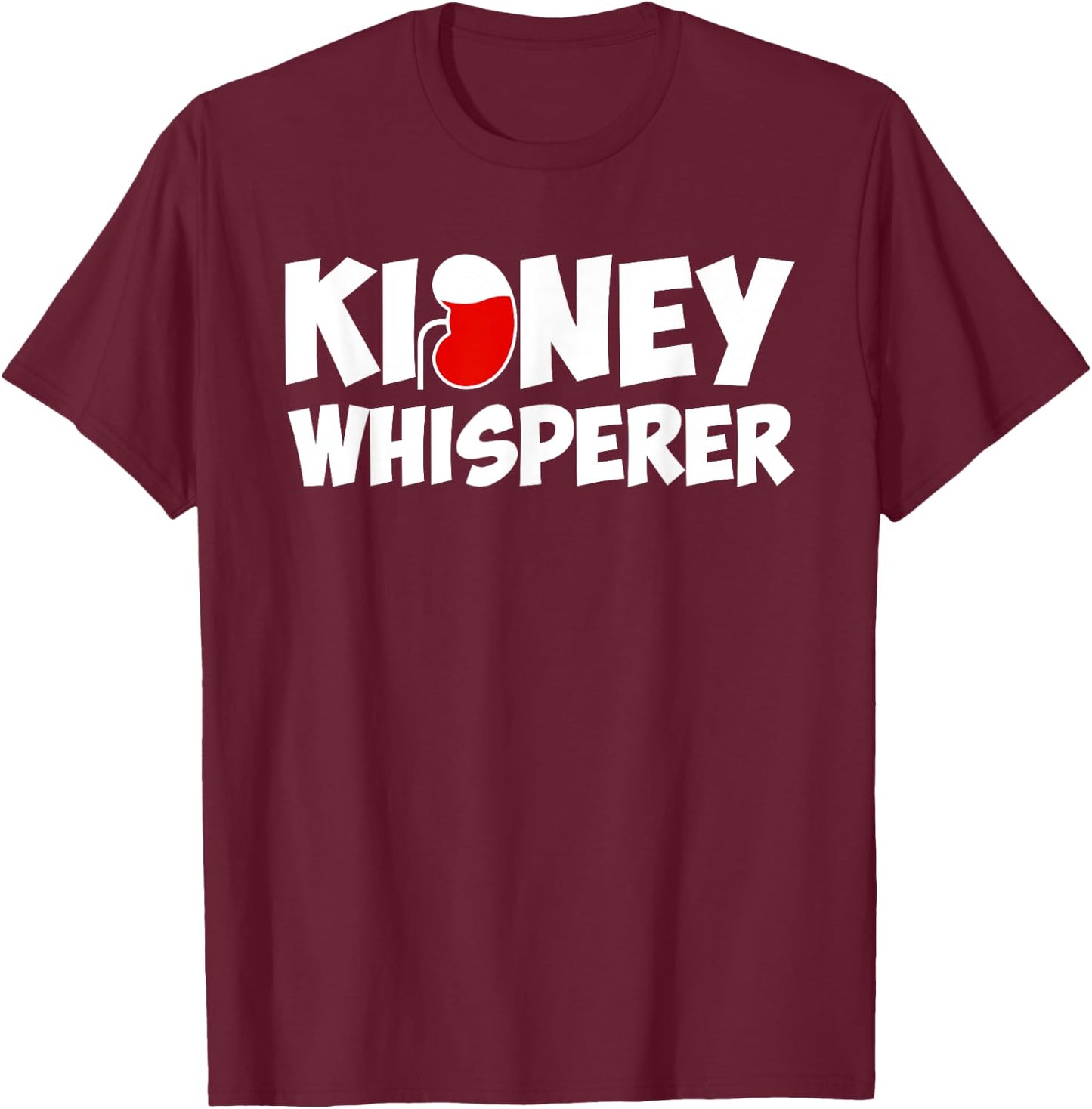 Funny Dialysis Nurse Women Kidney Disease Awareness , Black T-Shirt - T-Shirt | Maroon