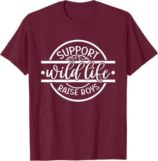 Mom Dad Funny Camping Support Wildlife Raise Boys Parenting T-Shirt - T-Shirt | Maroon