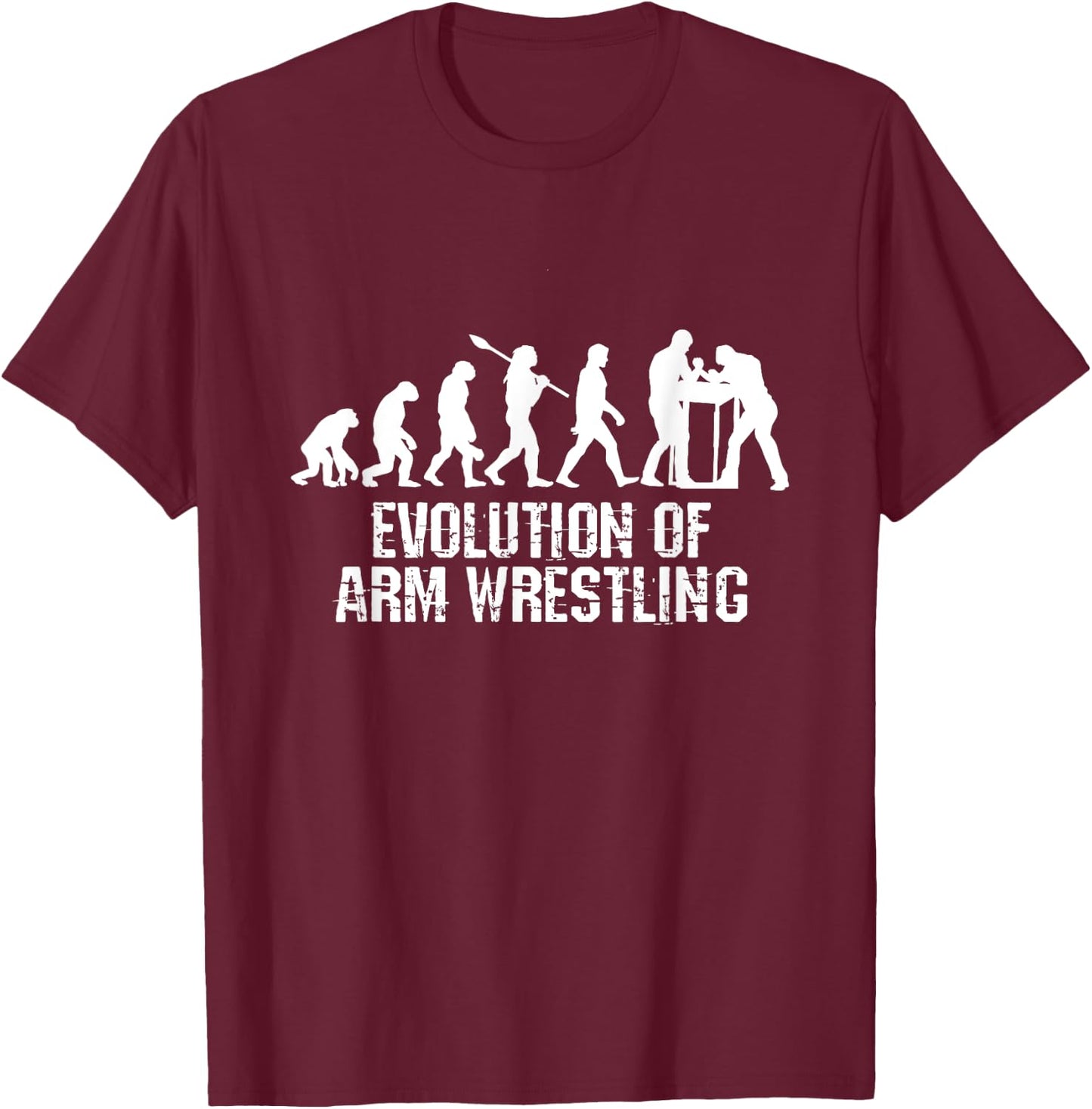 Evolution Of Arm Wrestling T-Shirt - T-Shirt | Maroon
