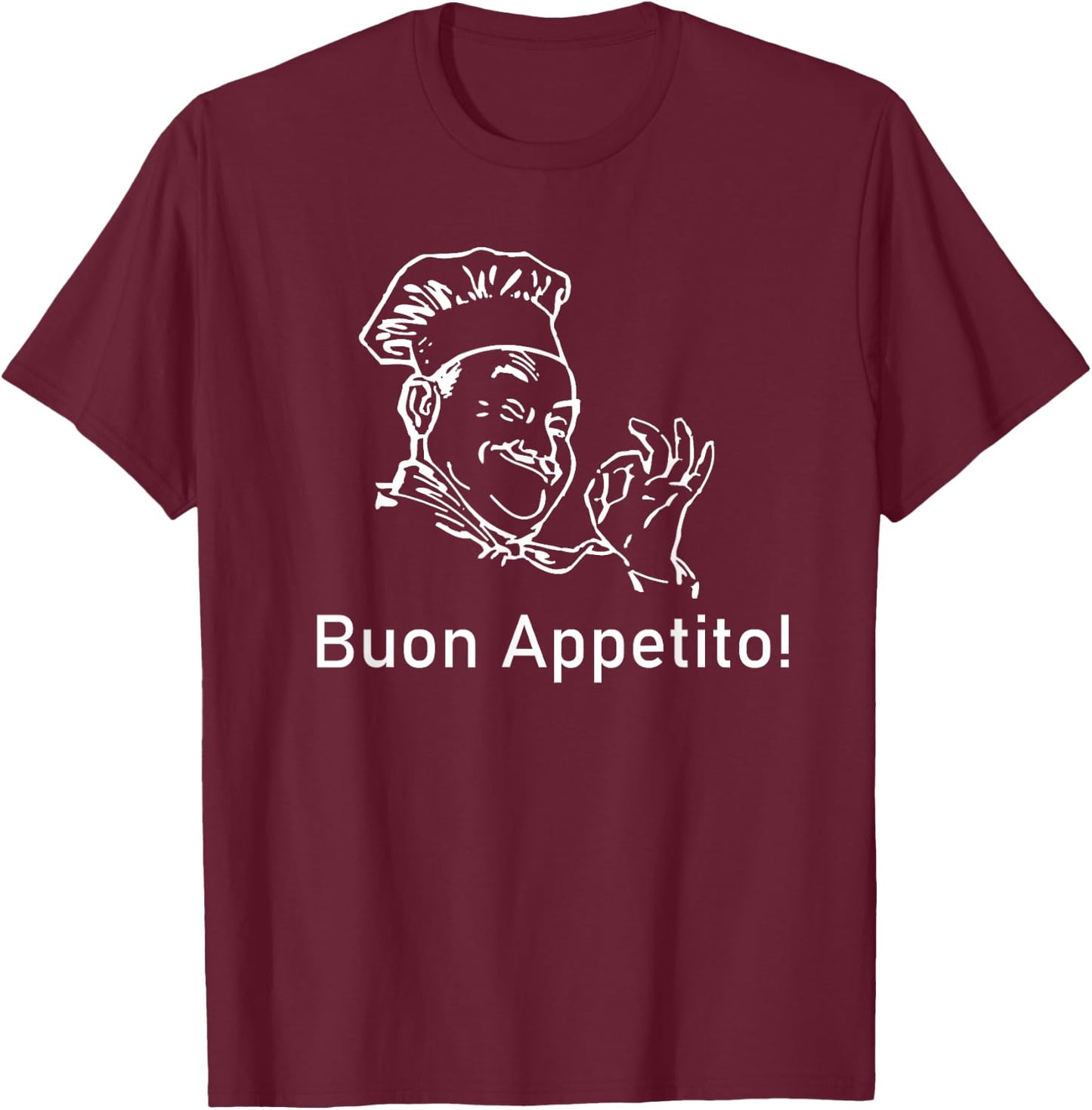 Buon Appetito! T-Shirt - T-Shirt | Maroon