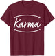 Buddhism Karma Hinduism T-Shirt - T-Shirt | Maroon