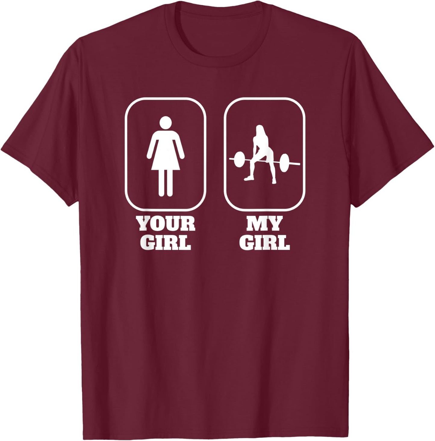 Sumo Deadlift Powerlifting Weightlifting Girlfriend T-Shirt - T-Shirt | Maroon