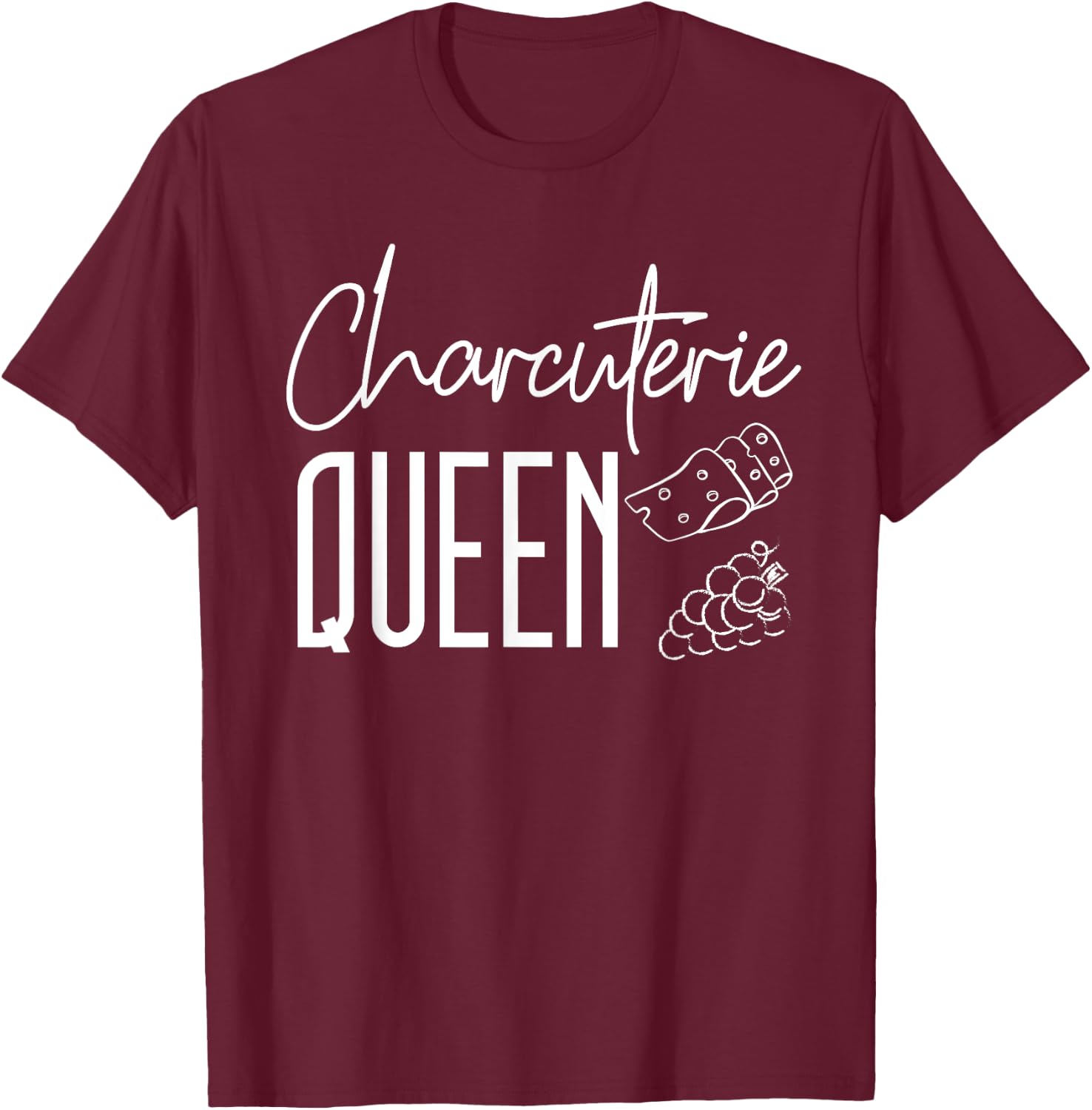 Charcuterie Queen Shirt Charcuterie Board Saying T-Shirt - T-Shirt | Maroon