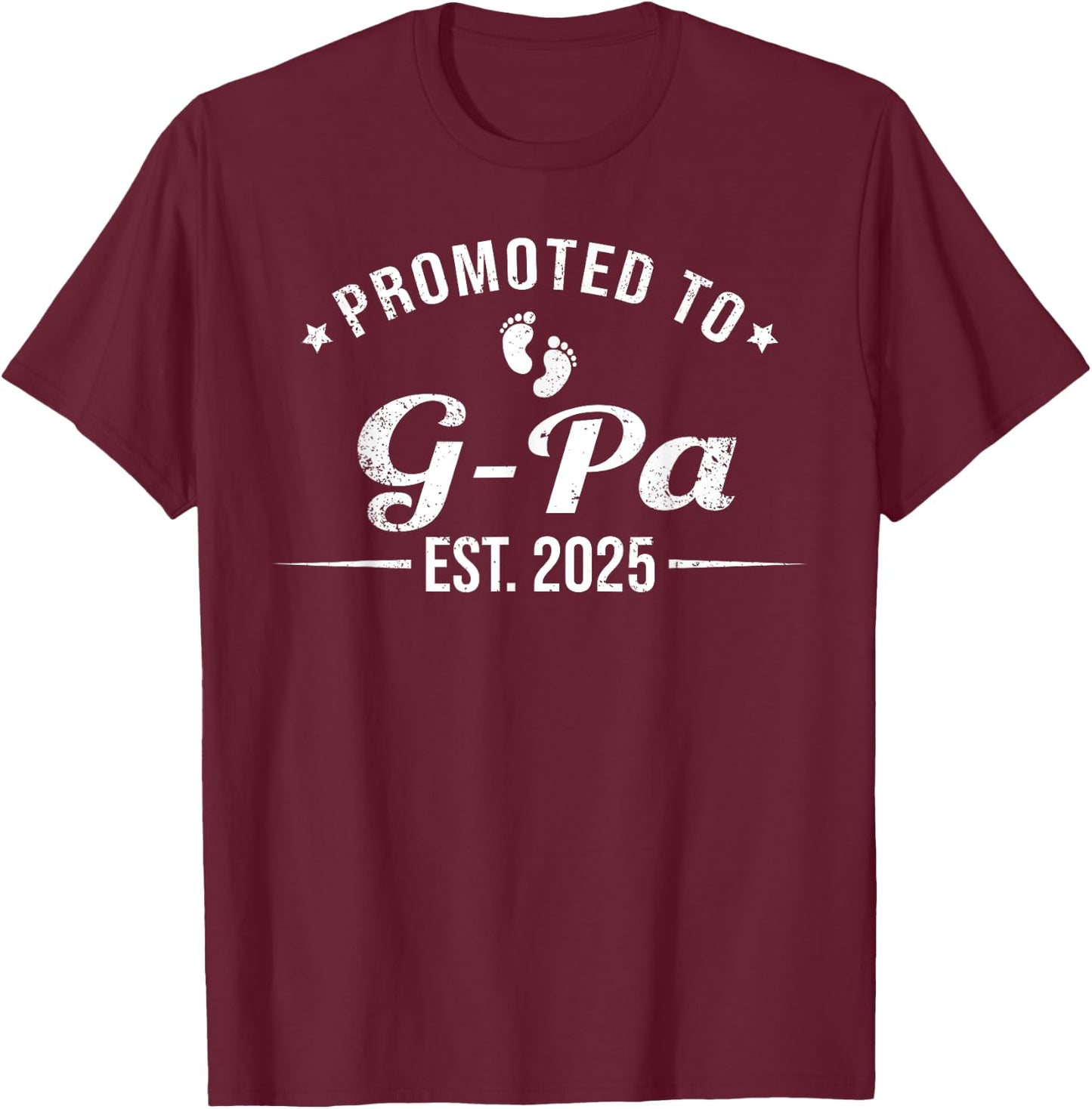 Promoted To G-Pa EST. 2025 Funny Soon To Be G-Pa T-Shirt - T-Shirt | Maroon
