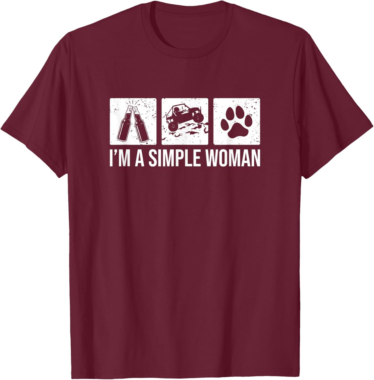 I'm A Simple Woman - Beer UTV & Dogs, SxS Side-By-Side T-Shirt - T-Shirt | Maroon