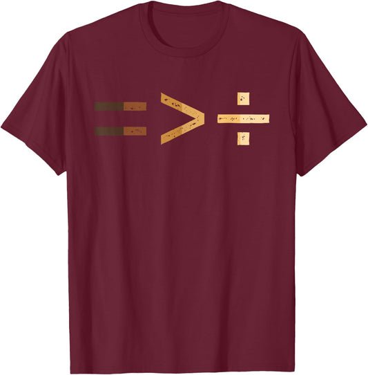 Equality Is Greater Than Division Black History Month Math T-Shirt - T-Shirt | Maroon