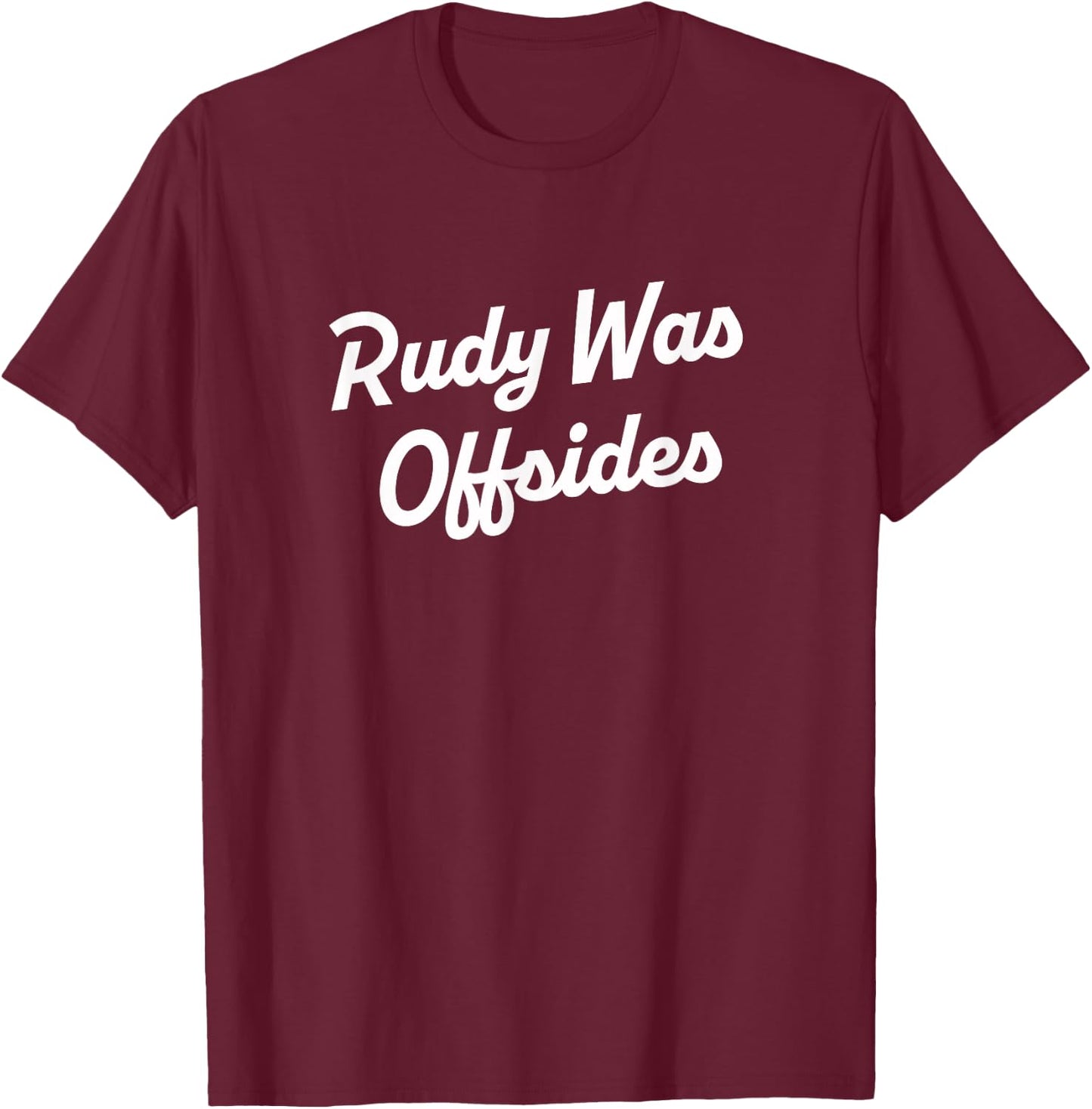 Funny College football Rudy was offsides CFB - Blue, -Adults, Short Sleeve, , Small T-Shirt - T-Shirt | Maroon