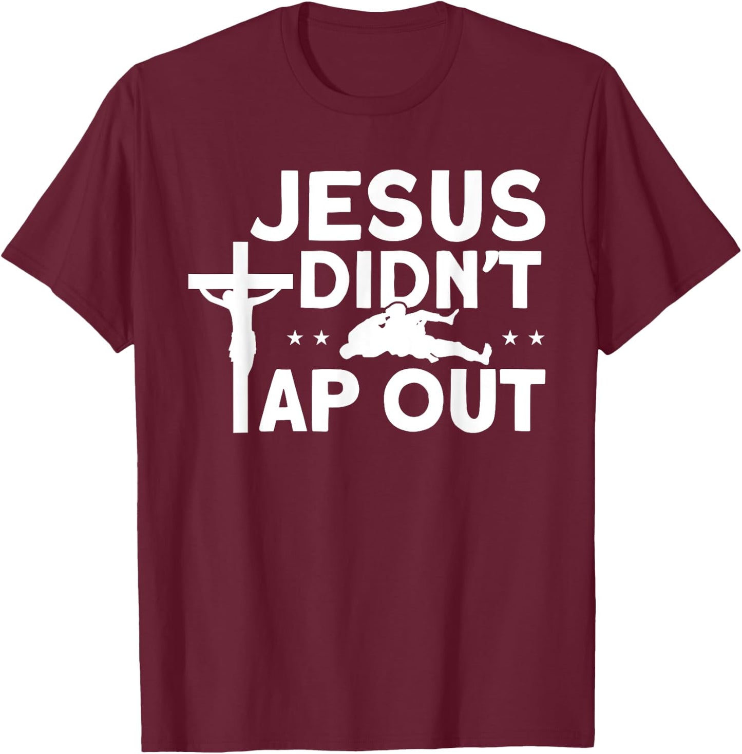 Jiu Jitsu Vintage Jesus Didn't Tap Out T-Shirt - T-Shirt | Maroon