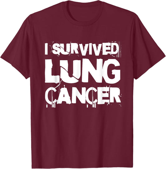 I Survived Lung Cancer Warrior Support Lung Cancer Survivor T-Shirt - T-Shirt | Maroon
