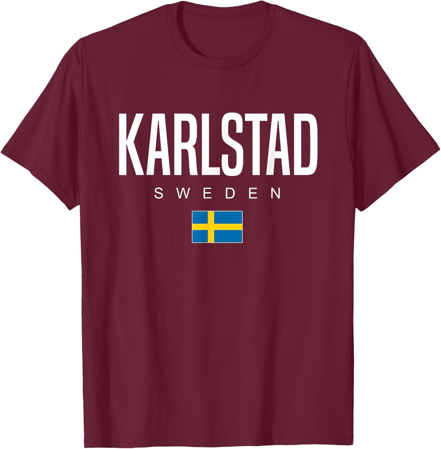 Karlstad Sweden T-Shirt - T-Shirt | Maroon