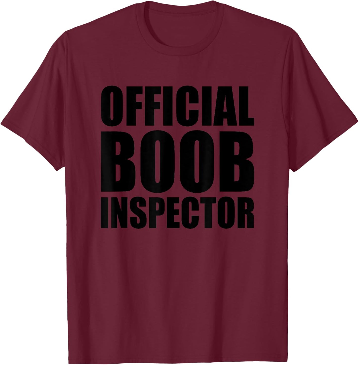 Official Boob Inspector Last Minute Halloween Costume Party T-Shirt - T-Shirt | Maroon