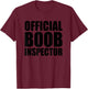 Official Boob Inspector Last Minute Halloween Costume Party T-Shirt - T-Shirt | Maroon