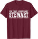 Stewart Surname Funny Team Family Last Name Stewart T-Shirt - T-Shirt | Maroon