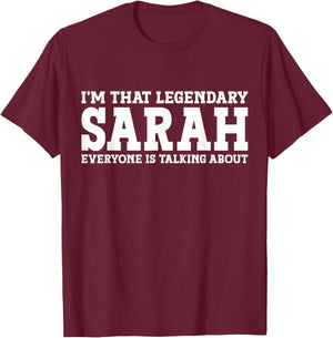 Sarah Personal Name Women Girl Funny Sarah T-Shirt - T-Shirt | Maroon