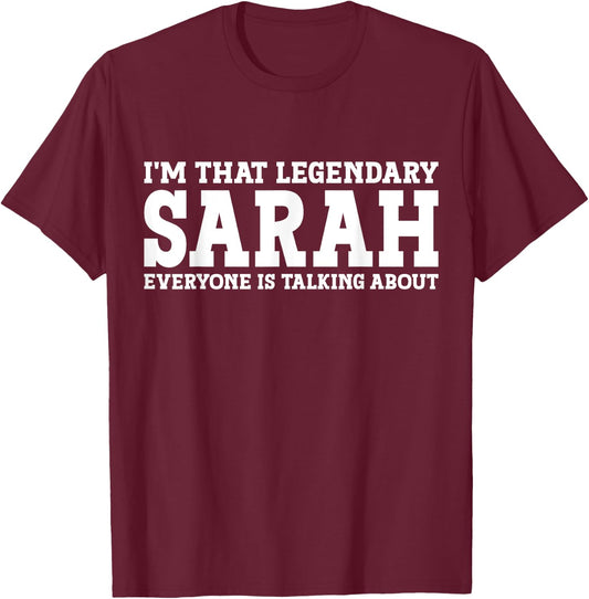 Sarah Personal Name Women Girl Funny Sarah T-Shirt - T-Shirt | Maroon