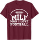 Man I Love Football T-Shirt - T-Shirt | Maroon