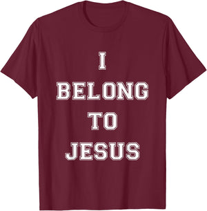 I Belong To Jesus Christian Gym Apparel Christian Dad T-Shirt - T-Shirt | Maroon