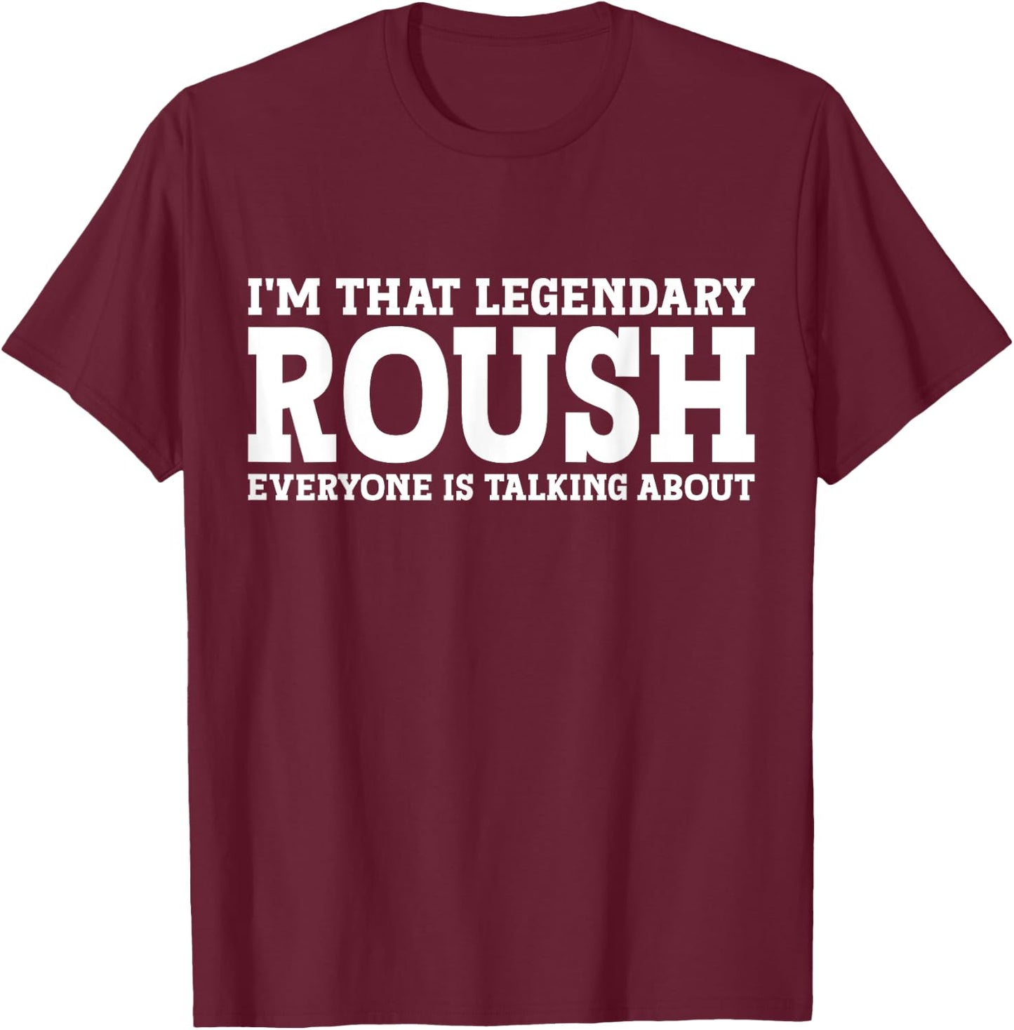 Roush Surname Funny Team Family Last Name Roush T-Shirt - T-Shirt | Maroon
