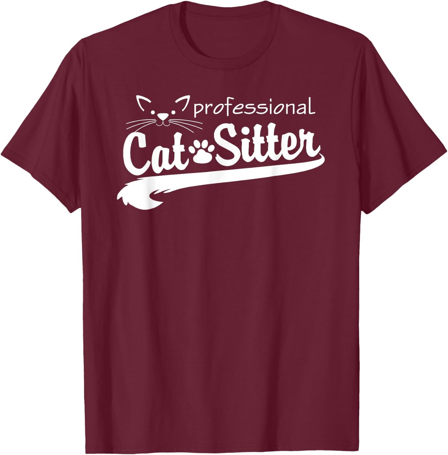 Professional Cat Sitter Tail T-Shirt - T-Shirt | Maroon