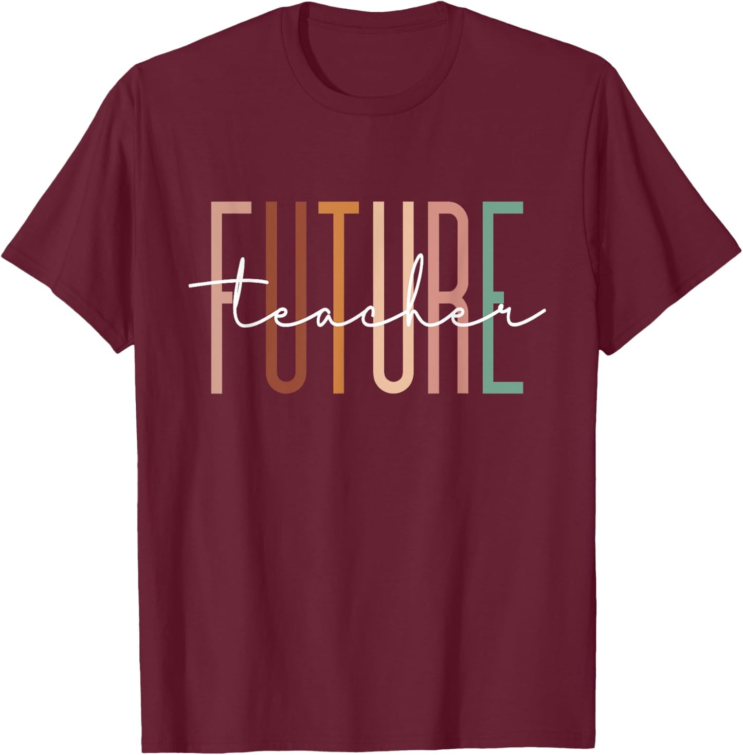 Future Teacher Educator Teacher in Progress Graduation T-Shirt - T-Shirt | Maroon