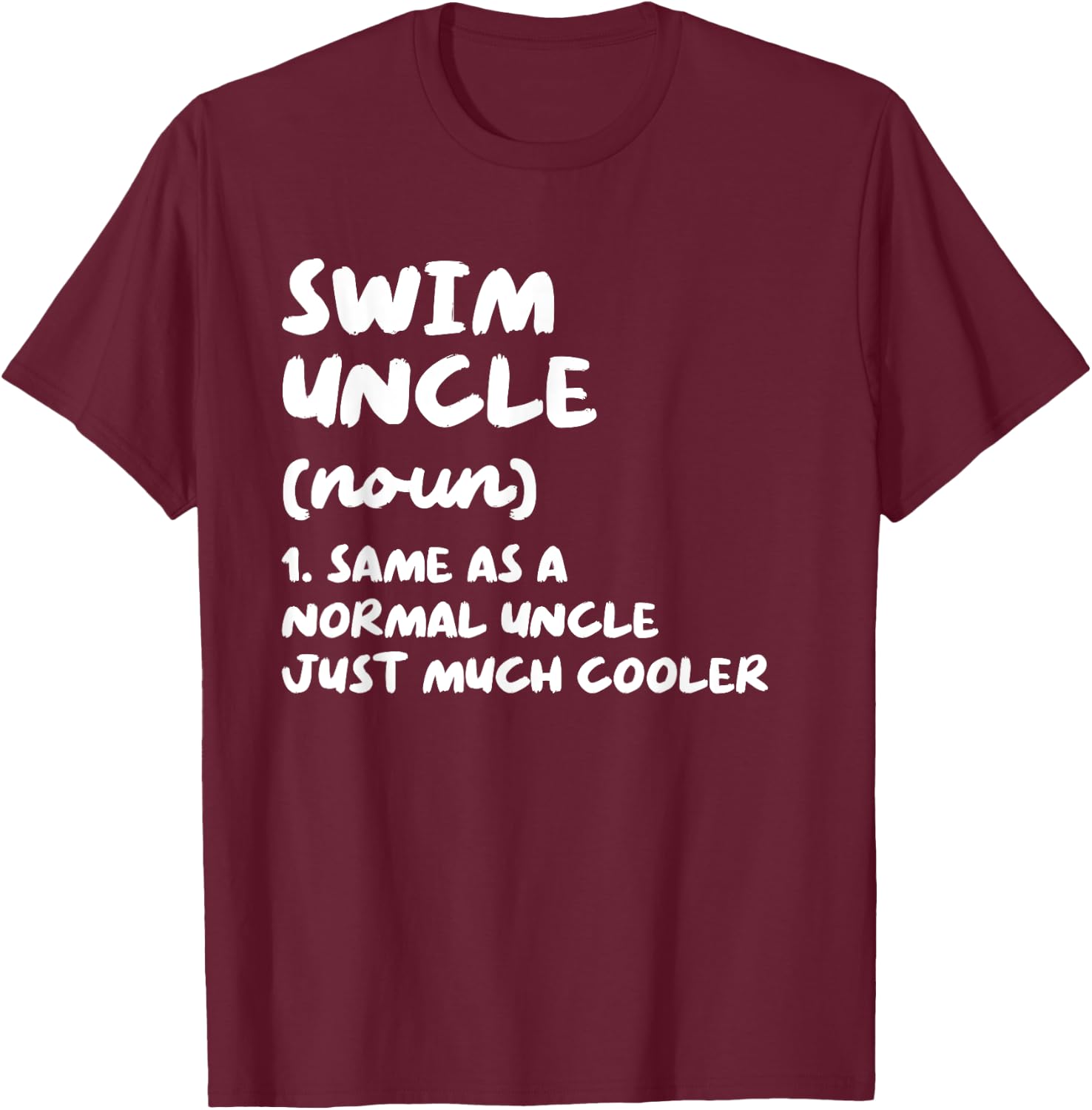 Swim Uncle Definition Funny Sports T-Shirt - T-Shirt | Maroon