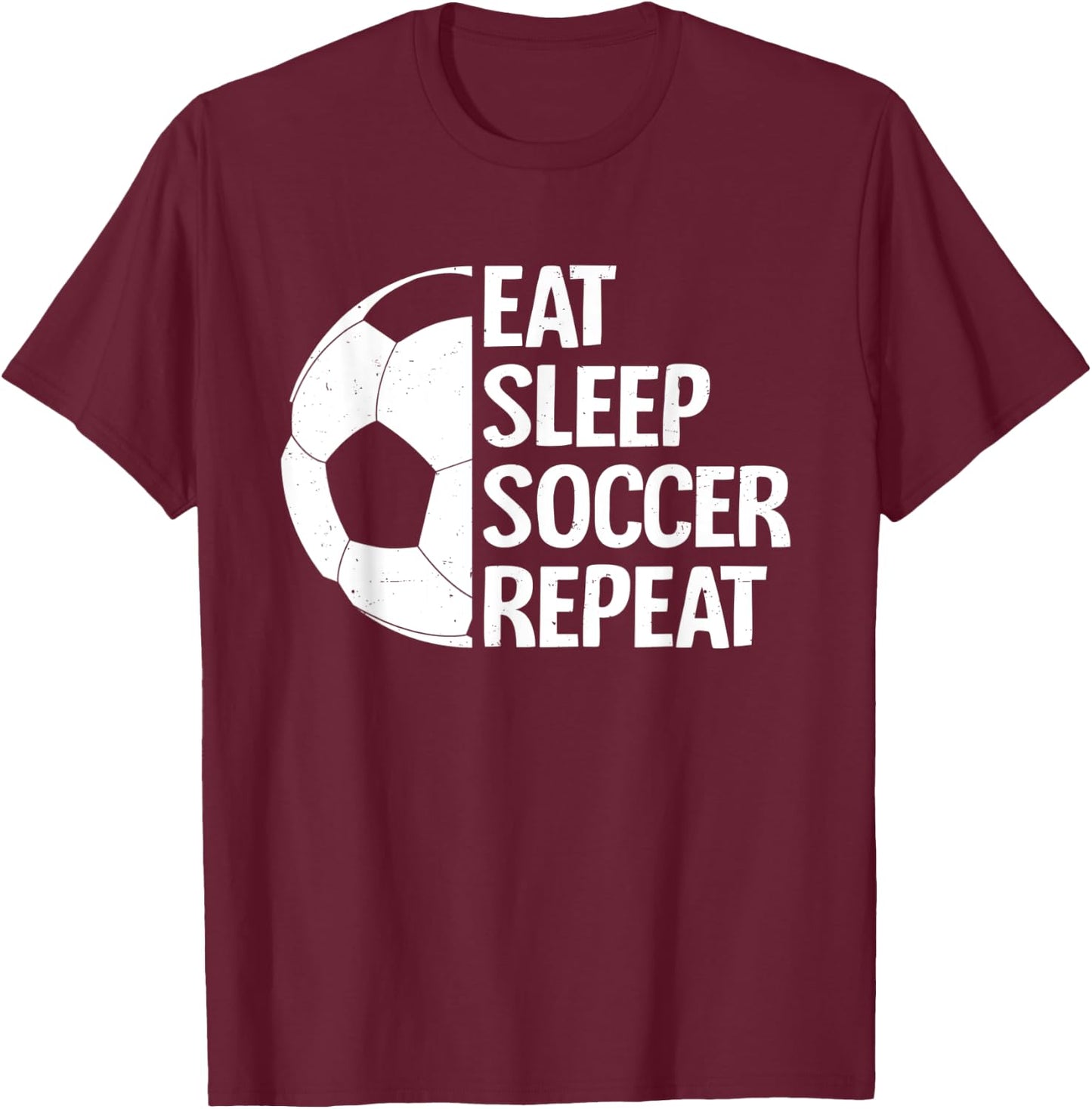 Eat Sleep Soccer Repeat Funny Soccer Player Men Boys T-Shirt - T-Shirt | Maroon