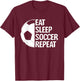 Eat Sleep Soccer Repeat Funny Soccer Player Men Boys T-Shirt - T-Shirt | Maroon