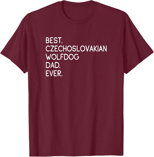 Best Czechoslovakian Wolfdog Dad Ever T-Shirt - T-Shirt | Maroon