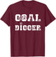 Soccer Goalie Goal Digger European Football Soccer Player T-Shirt - T-Shirt | Maroon