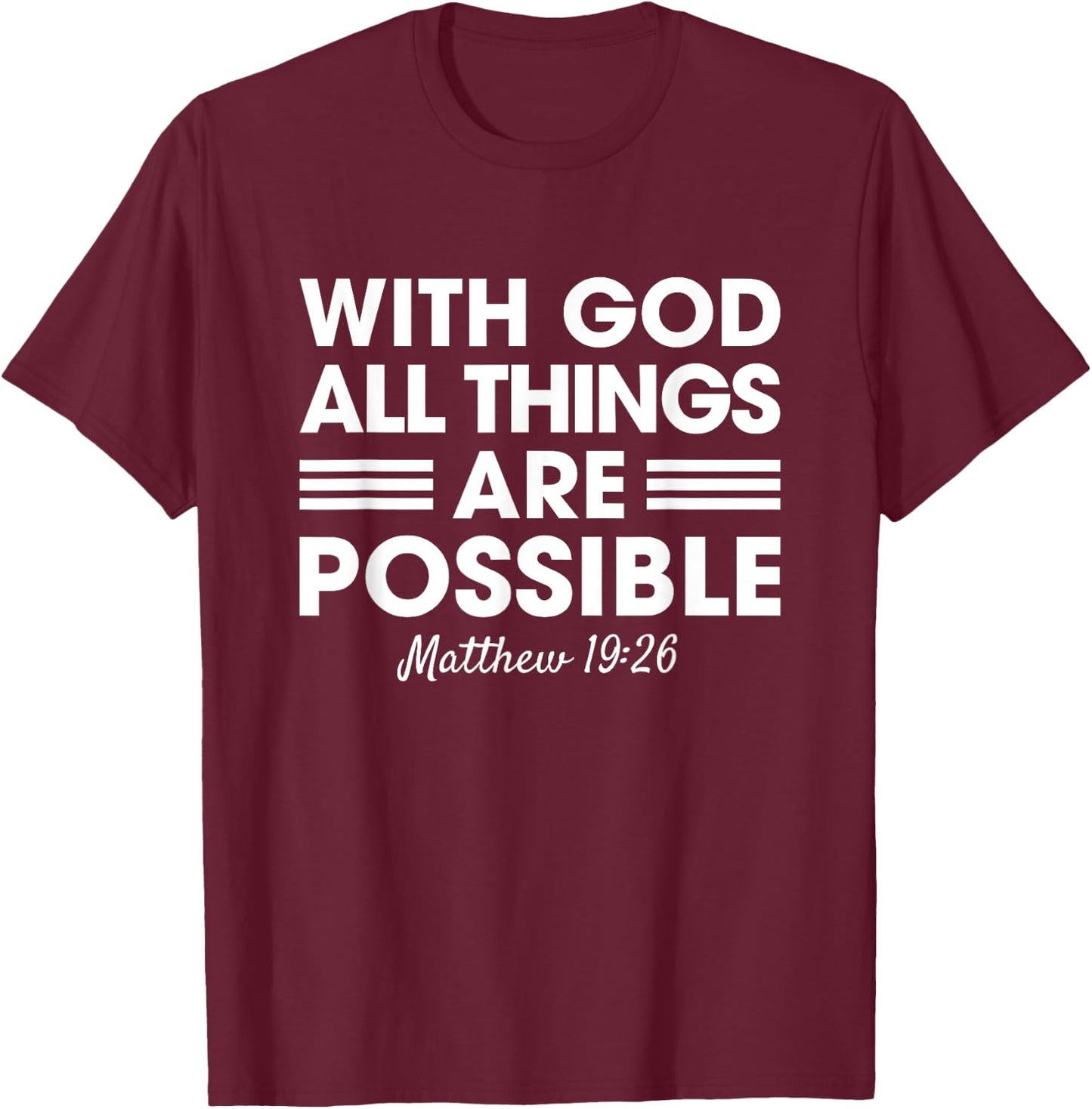 Vintage Retro by 4Do Limited Christian With God All Things Are Possible Matthew 19:26 Black Short Sleeve Modern Small T-Shirt - T-Shirt | Maroon