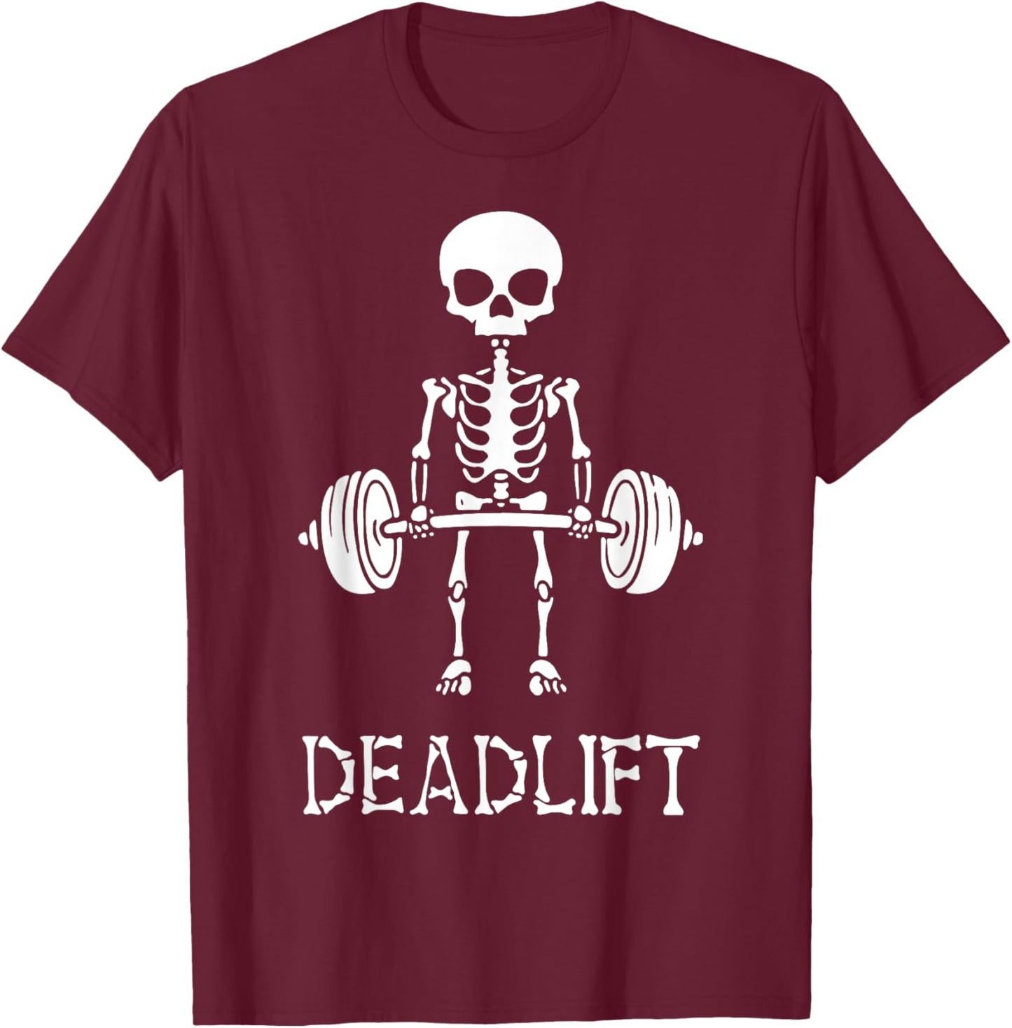 Deadlift Skeleton Gym Weight Lifting Workout Fitness T-Shirt - T-Shirt | Maroon