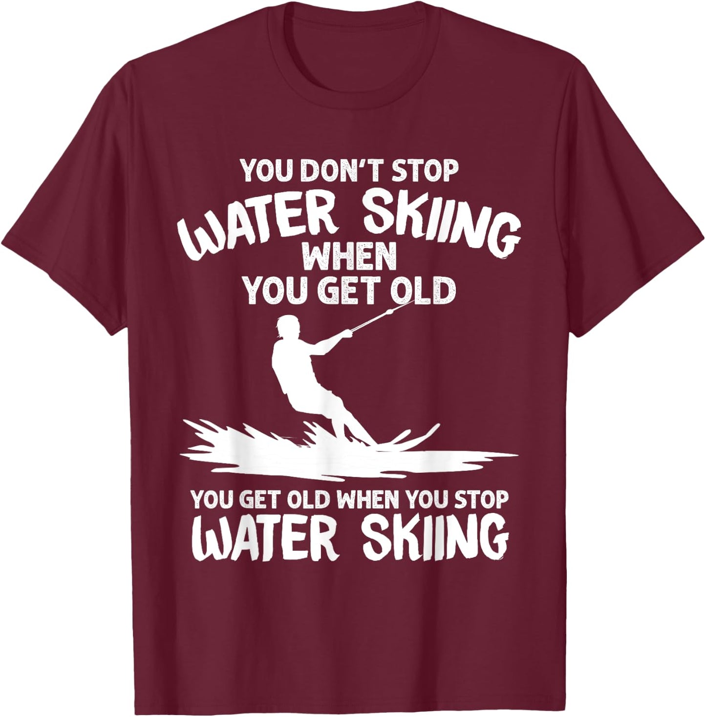 Funny Water Skiing Designs Women Water Skier Athlete T-Shirt - T-Shirt | Maroon