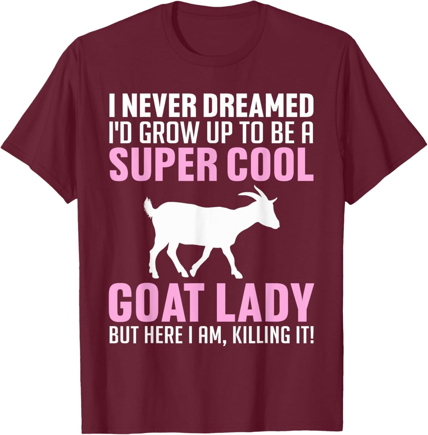 Cool Goats Girls Goat Whisperer Pygmy Goat Animal T-Shirt - T-Shirt | Maroon