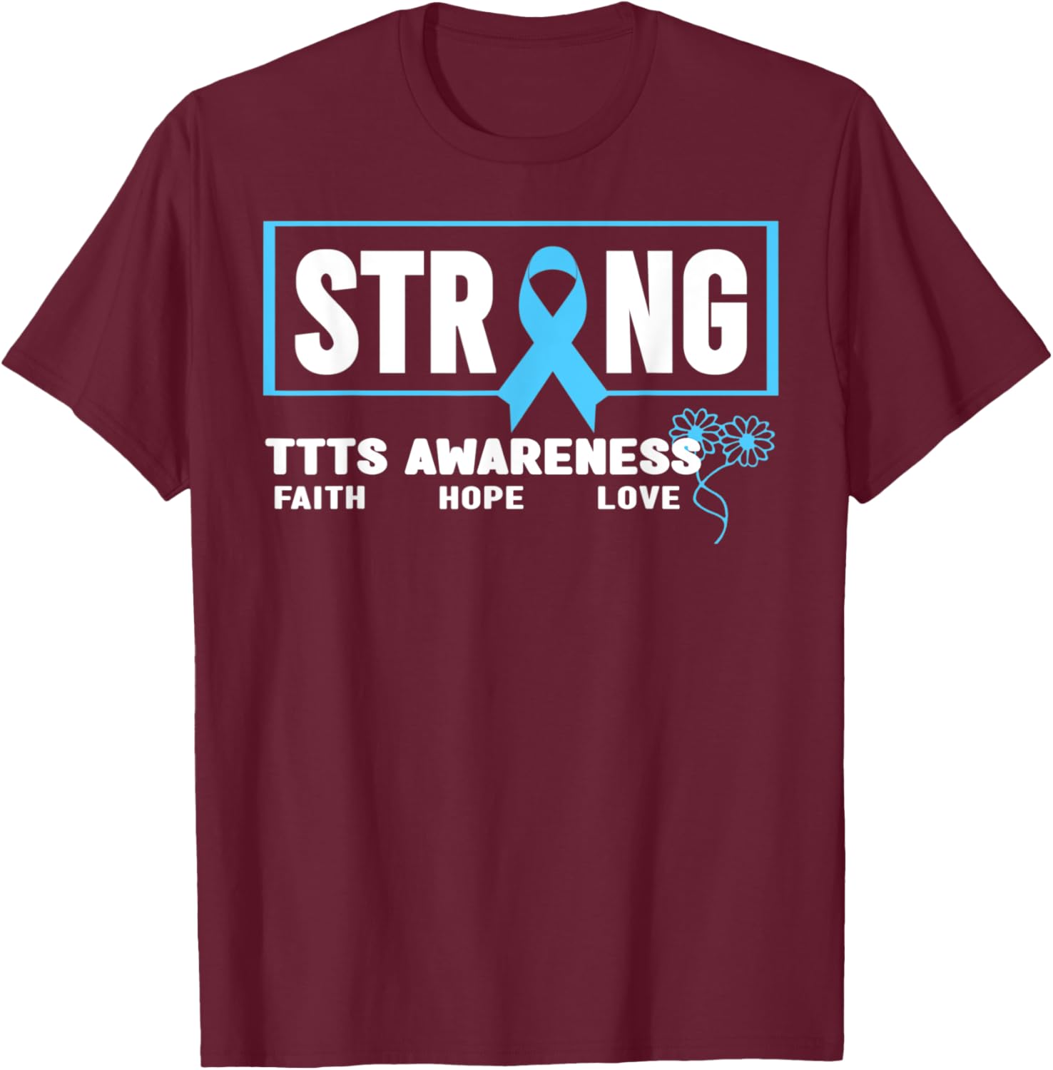 TTTS Strong - Twin To Twin Transfusion Syndrome Awareness T-Shirt - T-Shirt | Maroon