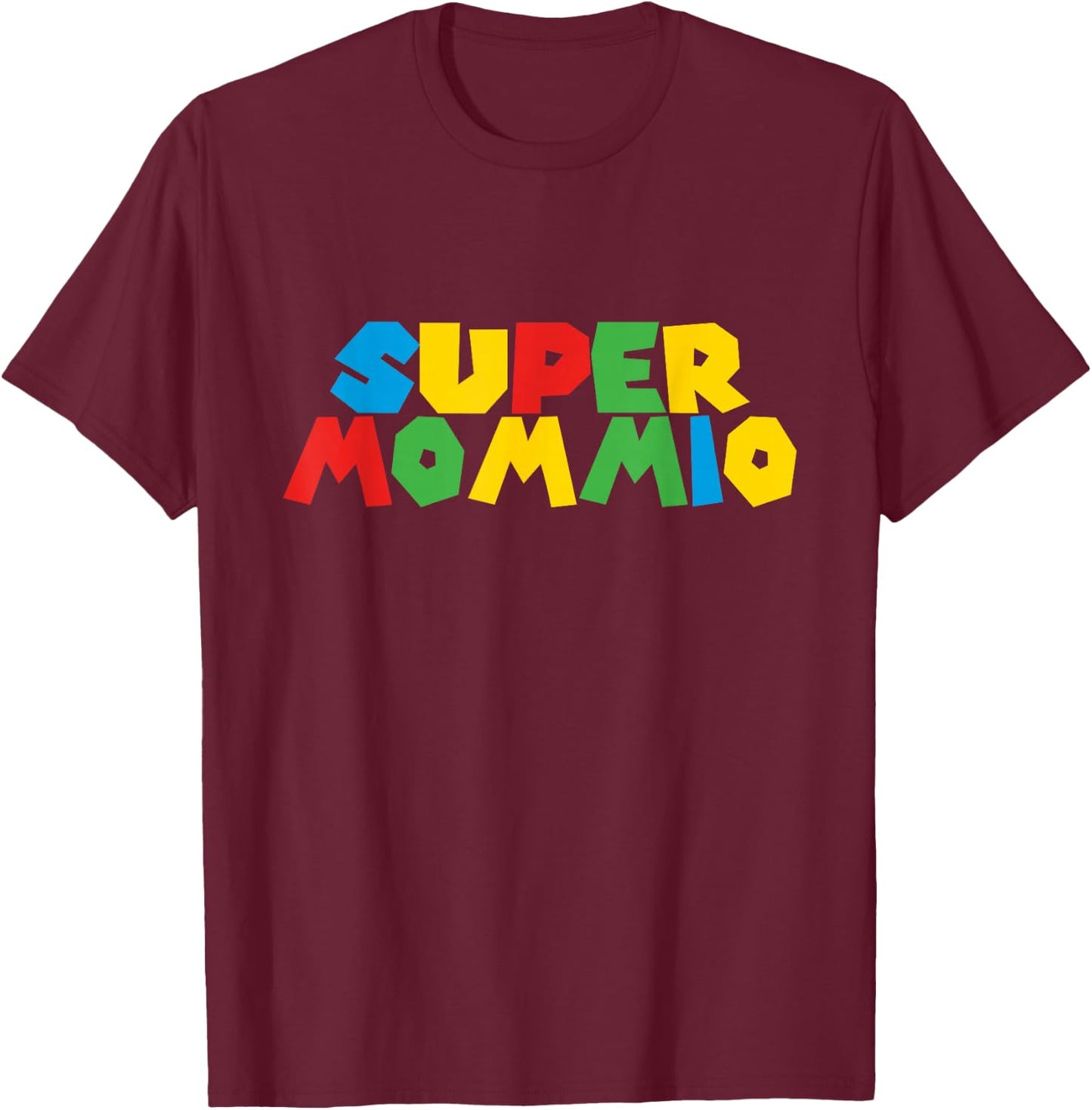 Super Gamer Mommio Women day for Mothers From Husband & Kids T-Shirt - T-Shirt | Maroon