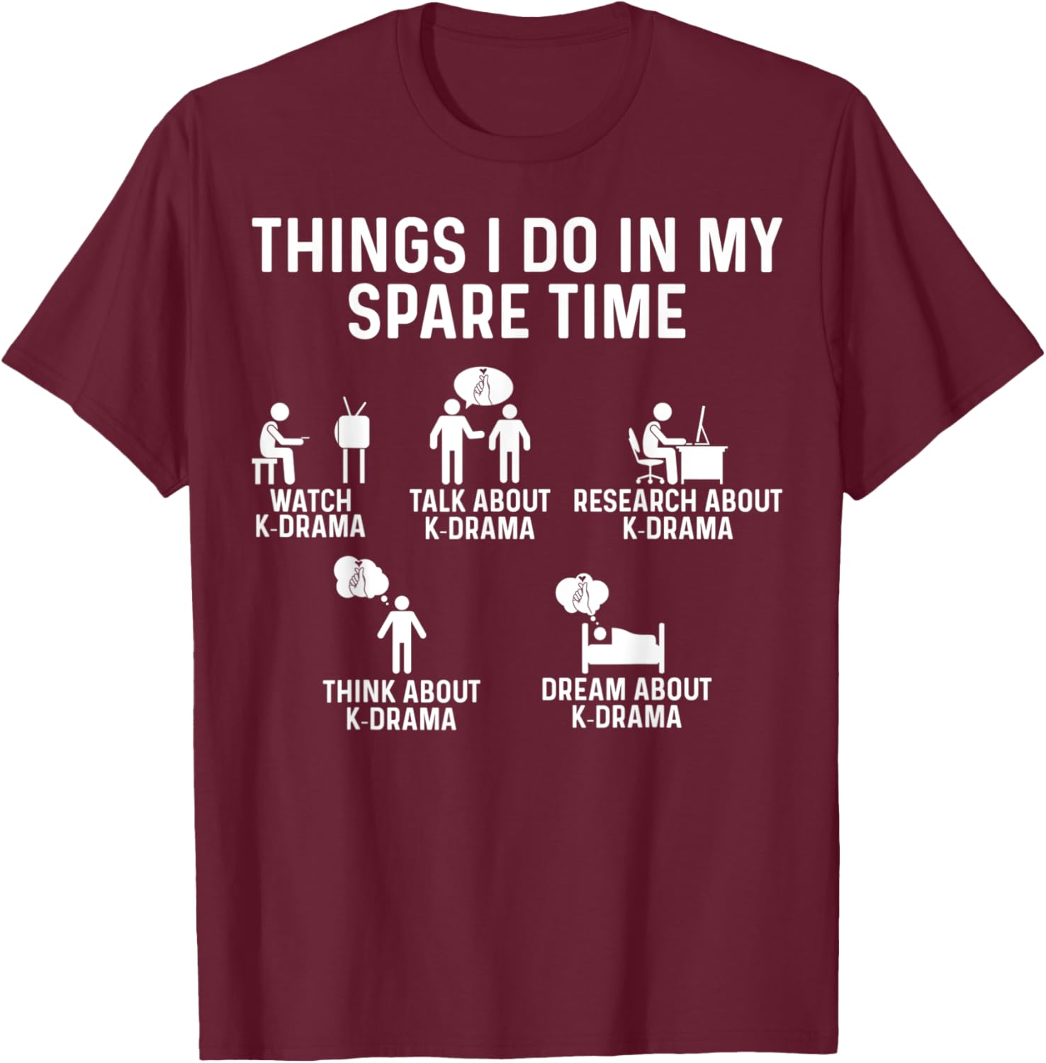 Korean Drama Watch K-Drama K Drama T-Shirt - T-Shirt | Maroon