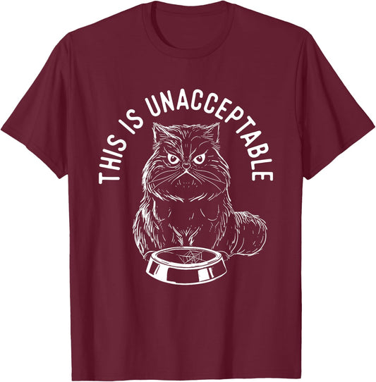 This Is Unacceptable - Cat Lover Kitten Lover Kitty Women Girls Kids T-Shirt - T-Shirt | Maroon