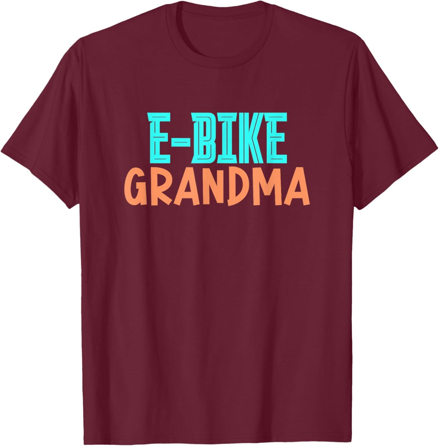 E-Bike Grandma Cycling Biking Electric Rider Grandmother Nan T-Shirt - T-Shirt | Maroon