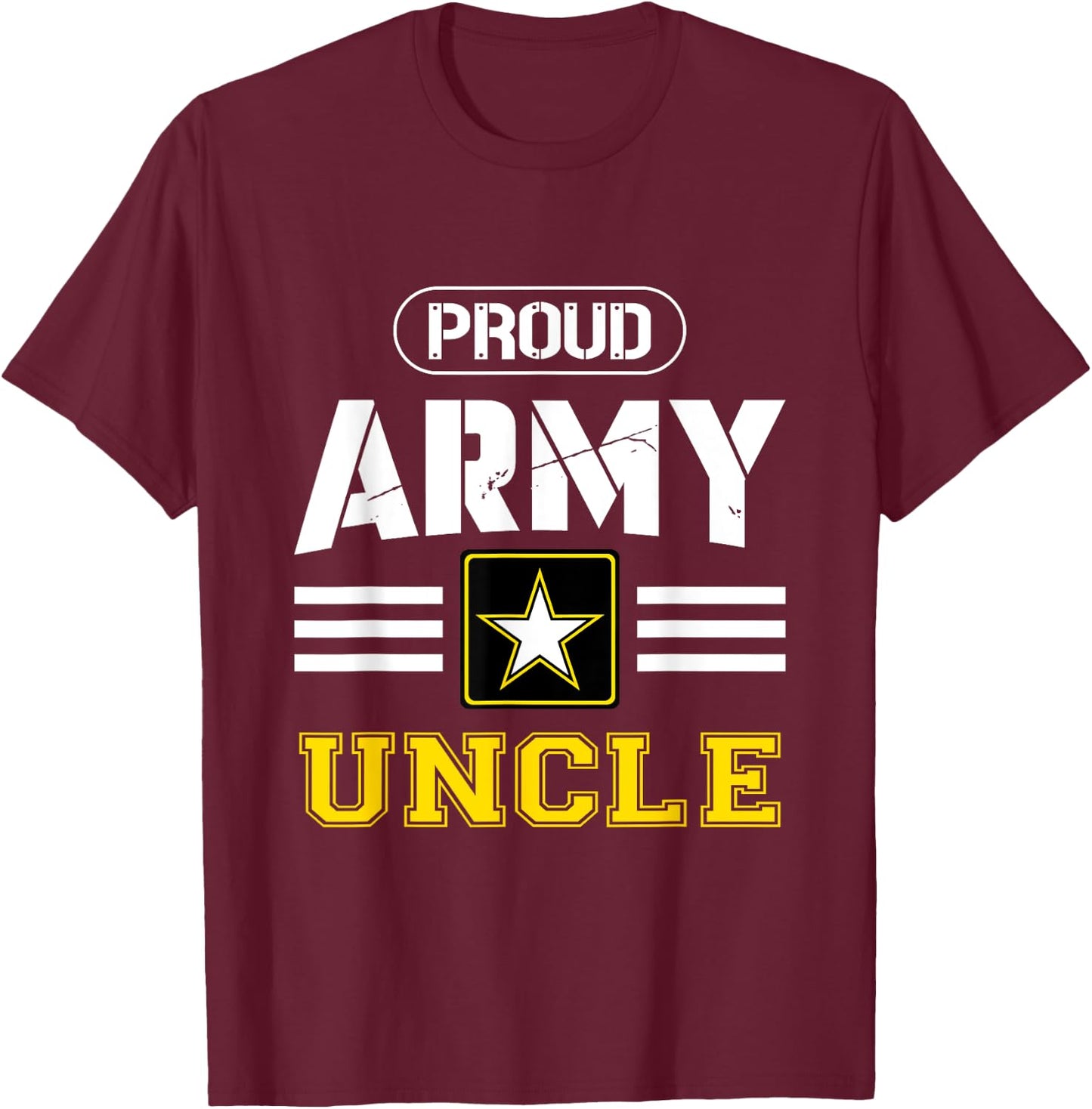 Proud Army Uncle of a US Soldier Military Pride For T-Shirt - T-Shirt | Maroon
